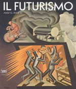 Il futurismo: anni 10 - anni 20