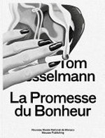 Tom Wesselmann - La promesse du bonheur