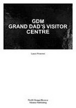 GDM - grand dad's visitor center: Laure Prouvost: with grandma for grandad