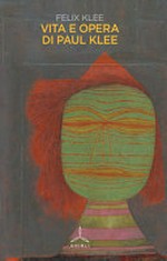 Vita e opera di Paul Klee