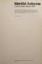 Identité italienne: L'art en Italie depuis 1959 : Centre Georges Pompidou, Paris, 25.6.-7.9.1981