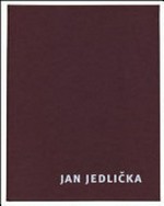 Jan Jedlicka: pigmenti e disegni, disegni cartografici, mezzetinte e stampe, fotografie, film e video : [CAMeC - Centro Arte Moderna e Contemporanea, La Spezia, 23.6. - 9.9.2007, Moravian Gallery in Brno, 29.11.2007 - 16.3.2008]