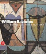 William Baziotes: paintings and drawings, 1934-1962