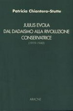 Julius Evola: dal dadaismo alla rivoluzione conservatrice (1919-1940)