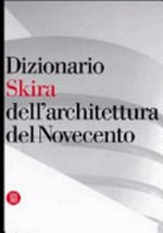 Dizionario Skira dell'architettura del Novecento