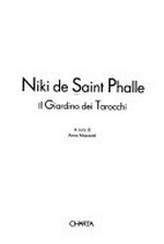 Niki de Saint Phalle - Il giardino dei tarocchi