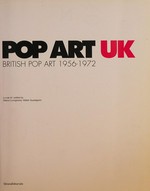 Pop art UK: British pop art 1956 - 1972 : [Modena, Palazzo Santa Margherita, Palazzina dei Giardini, 18 aprile - 4 luglio 2004]