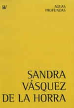 Sandra Vásquez de la Horra - Aguas profundas