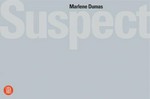Marlene Dumas: Suspect [Palazzetto Tito, San Barnaba 2826, Venezia, 12 giugno - 25 settembre 2003]