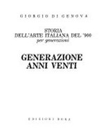 Storia dell'arte italiana del '900: 3 Generazione anni venti
