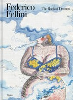 Federico Fellini - the book of dreams