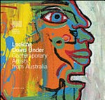 Looking down under: contemporary artists from Australia