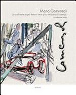 Mario Comensoli: da quell'istante: angeli, demoni, vite in gioco nell'opera di Comensoli : la collezione Artrust
