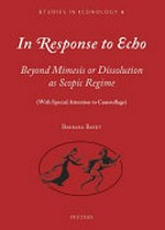 In response to echo: beyond mimesis or dissolution as scopic regime (with special attention to camouflage)