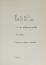 Look, 100 years of contemporary art ["Voici", Palais des Beaux-Arts, Brussels, 23 November 2000 - 28 January 2001] = Voici