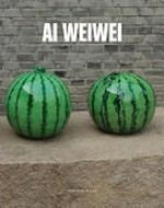 Ai Weiwei [this publication accompanied the exhibition "Ai Weiwei" at the Groninger Museum, Groningen, The Netherlands, held from 2 March to 23 November 2008]