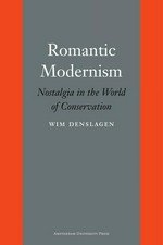 Romantic modernism: nostalgia in the world of conservation