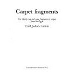 Carpet fragments: the Marby rug and some fragments of carpets found in Egypt