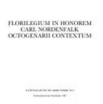 Florilegium in honorem Carl Nordenfalk octogenarii contextum