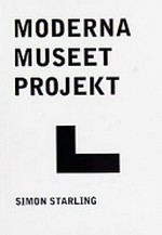 Moderna Museet Projekt - Simon Starling: 21.11.1998 - 10.1.1999