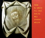 Från El Greco till Dalí: dialog med spanskt måleri, 27 februari - 18 maj 2003