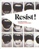 Resist! the 1960s protests, photography & visual legacy