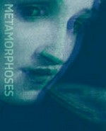 Metamorphoses: Ovid and the arts Metamorphoses: Ovid and the arts