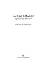 Camille Pissarro: impressionist innovator : The Israel Museum, Jerusalem, 11.10.1994-9.1.1995