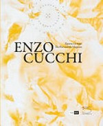 Enzo Cucchi - Il poeta e il mago = Enzo Cucchi - The poet and the magician