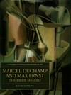 Marcel Duchamp and Max Ernst: the bride share