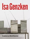 Isa Genzken - Sculpture as world receiver