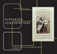 Suspended conversations: the afterlife of memory in photographic albums