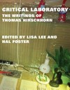 Critical laboratory: the writings of Thomas Hirschhorn Critical laboratory: the writings of Thomas Hirschhorn