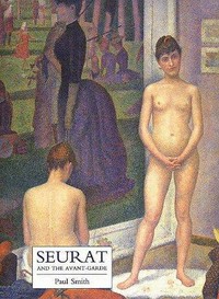 Seurat: and the avant-garde