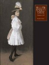 William Merritt Chase: the complete catalogue of known and documented work by William Merritt Chase (1849 - 1916) Vol. 2 Portraits in oil / completed by Carolyn K. Lane ... [et al.]