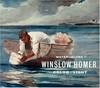 Watercolors by Winslow Homer: the color of light : [has been published in conjunction with an exhibition organized by the Art Institute of Chicago and presented at the Art Institute from February 16 to May 11, 2008]