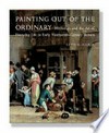 Painting out of the ordinary: modernity and the art of everyday life in early nineteenth-century Britain