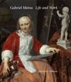 Gabriel Metsu: life and work: a catalogue raisonné