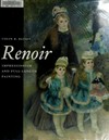 Renoir, impressionism, and the full-length painting [published on the occasion of the exhibition "Renoir, impressionism, and the full-length painting", organized by Colin B. Bailey: the Frick Collection, New York, 7 February - 13 May 2012]