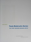 Paula Modersohn-Becker: the first modern woman artist