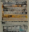 Converging lines - Eva Hesse and Sol Lewitt