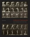 Indecent exposures: Eadweard Muybridge's 'Animal Locomotion' nudes