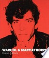 Warhol & Mapplethorpe: guise & dolls : [published on the occasion of the exhibition "Warhol & Mapplethorpe: guise & dolls", ... Wadsworth Atheneum Museum of Art, October 17, 2015 - January 24, 2016]