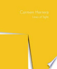Carmen Herrera - Lines of light