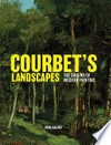 Courbet's landscapes: the origins of modern painting