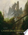Caspar David Friedrich: nature and the self