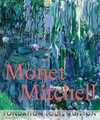 Claude Monet - Joan Mitchell Claude Monet - Joan Mitchell