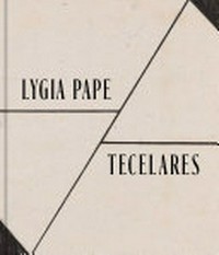 Lygia Pape: tecelares