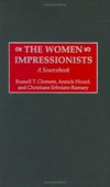 The women impressionists: a sourcebook