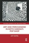 Art and merchandise in Keith Haring's pop shop Art and merchandise in Keith Haring's pop shop
